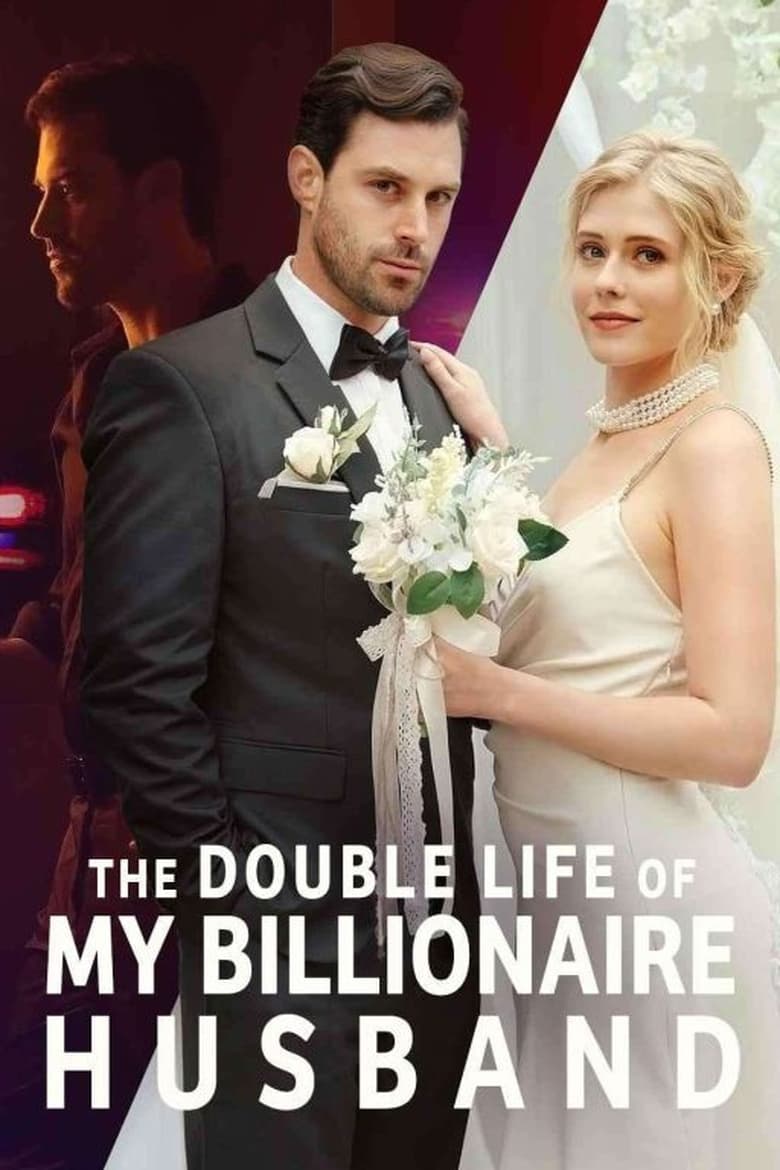 The Double Life of My Billionaire Husband 2023